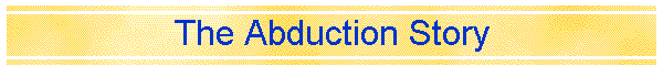 The Abduction Story